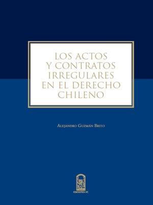 cover image of Los actos y contratos irregulares